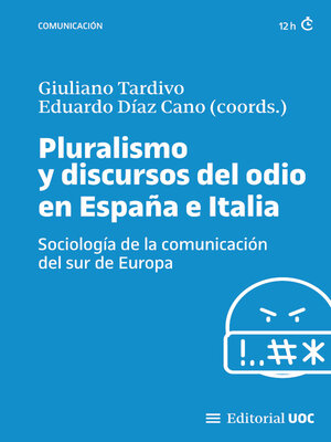 cover image of Pluralismo y discursos del odio en España e Italia